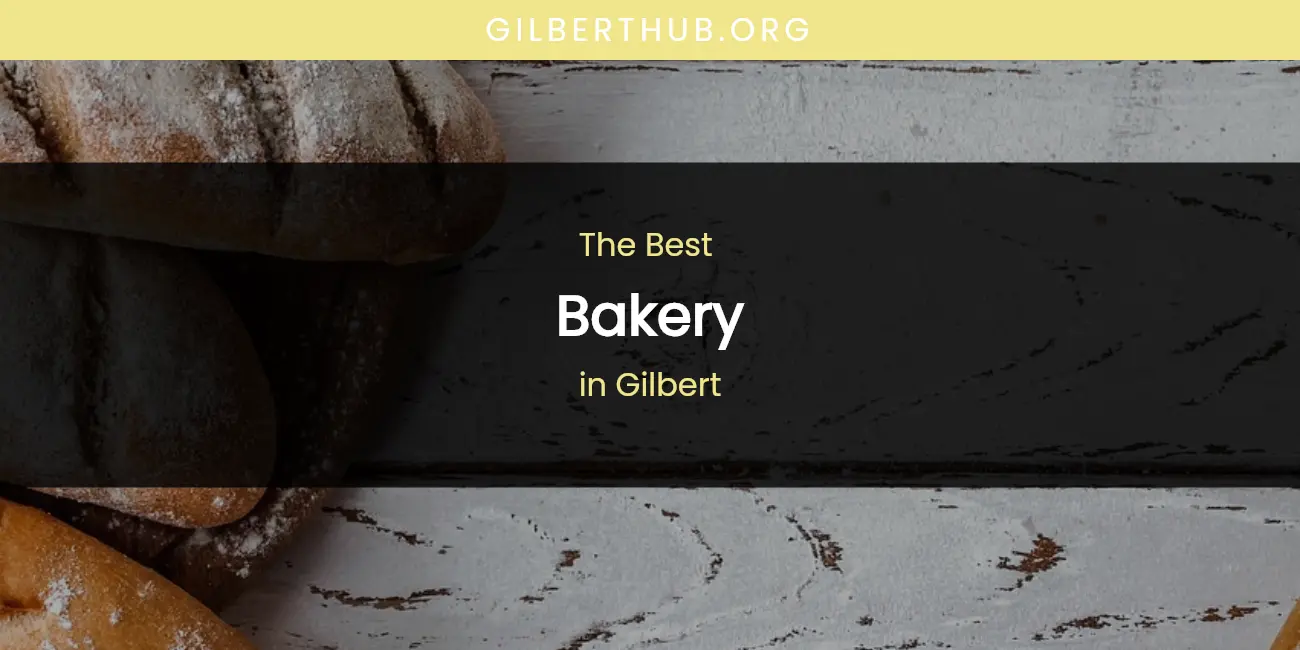 The Absolute Best Bakery in Gilbert featured