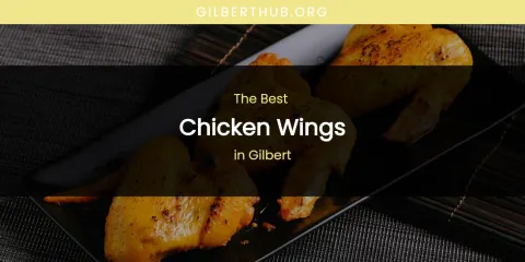 The Absolute Best Chicken Wings in Gilbert