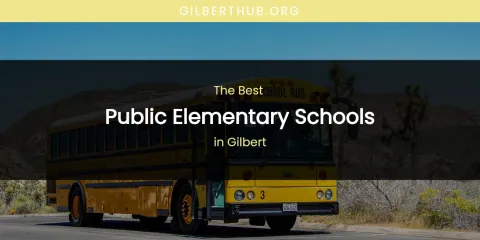 The Absolute Best Public Elementary Schools in Gilbert