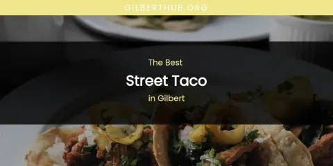 The Absolute Best Street Taco in Gilbert